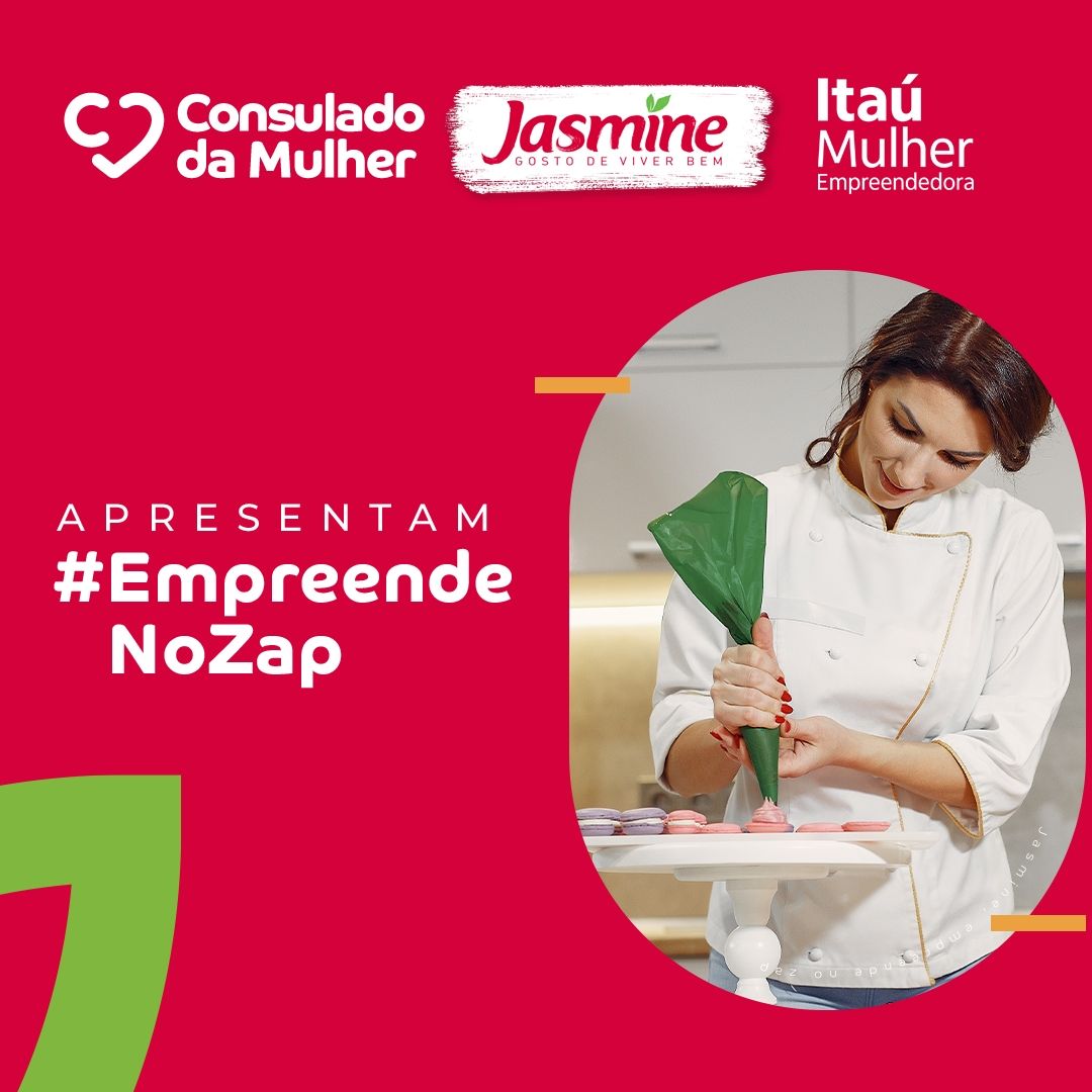Consulado da Mulher, em parceria com Itaú Mulher Empreendedora e Jasmine Alimentos, está com vagas abertas para Programa de Formação