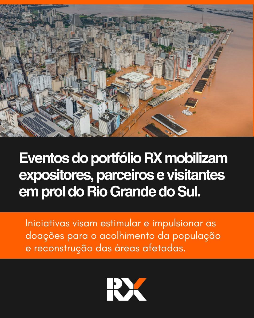 RX Brasil promove ações solidárias para vítimas das enchentes no Rio Grande do Sul
